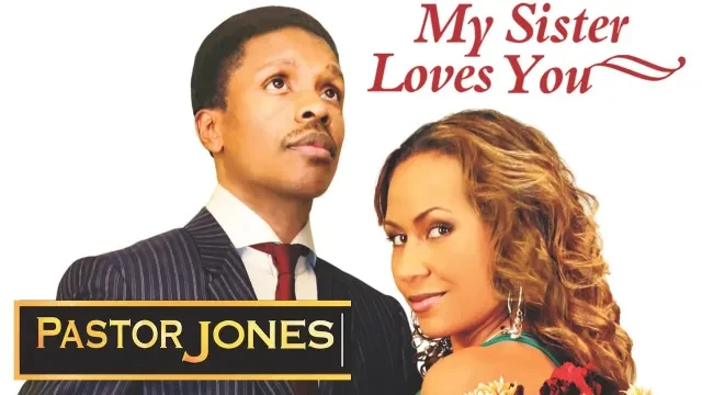 Pastor Jones: My Sister Loves You Full Movie | Official Trailer | FlixHouse
