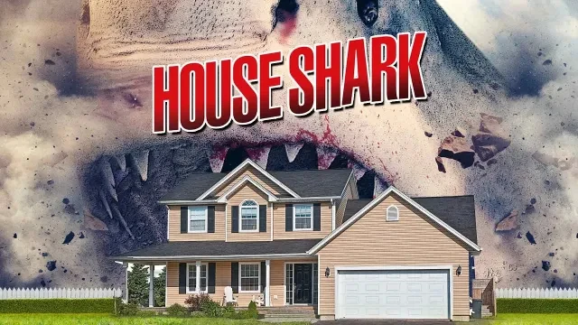 House Shark Full Movie | Official Trailer | FlixHouse