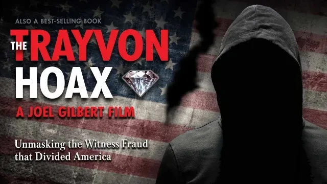The Trayvon Hoax Unmasking The Witness Fraud That Divided America Documentary | Trailer | FlixHouse