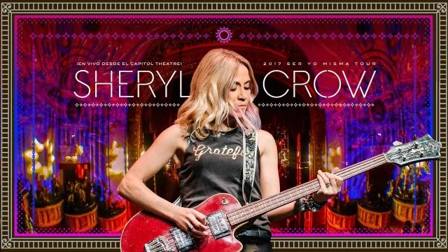 Sheryl Crow: Live at the Capitol Theater | Official Trailer | FlixHouse