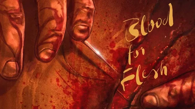Blood For Flesh Full Movie | Official Trailer | FlixHouse
