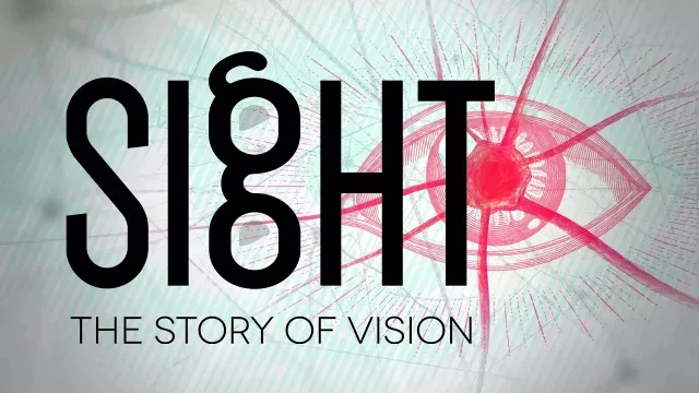 Sight: The Story Of Vision Full Documentary | Official Trailer | FlixHouse