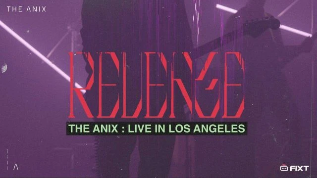 The Anix: Live In Los Angeles Full Documentary | Official Trailer | FlixHouse