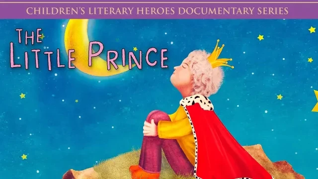 The Little Prince Full Documentary | Official Trailer | FlixHouse
