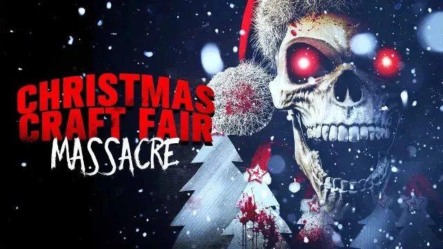 Christmas Craft Fair Massacre | Trailer | Watch Movie Free @FlixHouse
