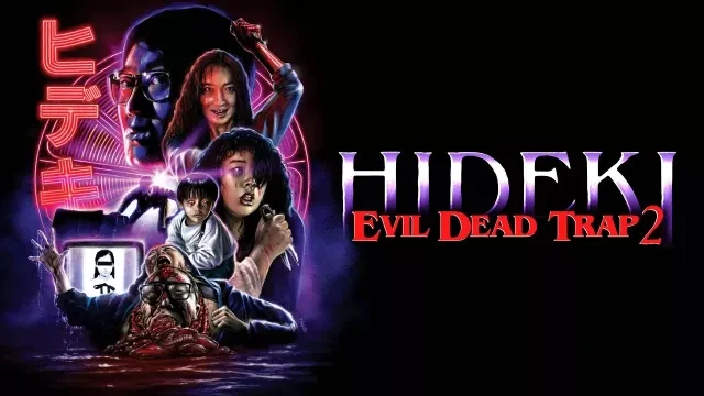 Evil Dead Trap 2: Hideki | Trailer | Watch Movie Free @FlixHouse
