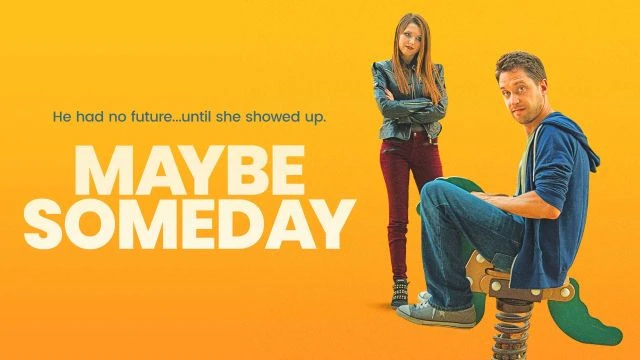 Maybe Someday - Official Trailer - Watch Movie Free  FlixHouse