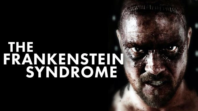 The Frankenstein Syndrome - Trailer - Watch Movie Free @FlixHouse