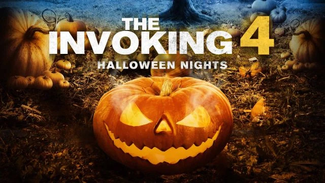 The Invoking 4: Halloween Nights | Watch Movie Free @FlixHouse