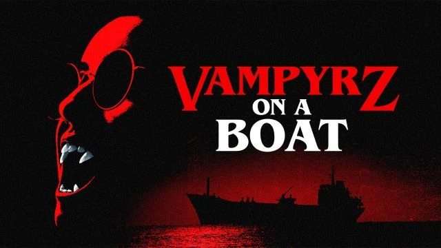 Vampyrz On A Boat | Trailer | Watch Movie Free @FlixHouse