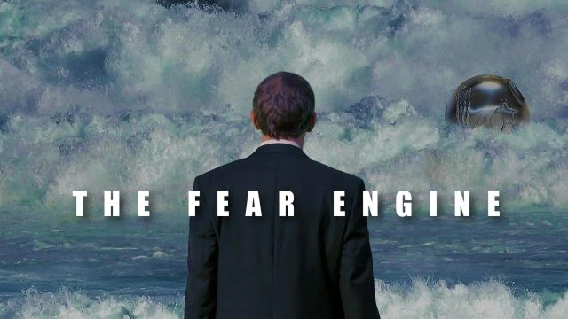 The Fear Engine - Official Trailer - Watch Film Free @FlixHouse
