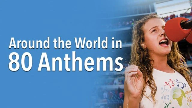 Around The World In 80 Anthems - Watch Film Free @FlixHouse