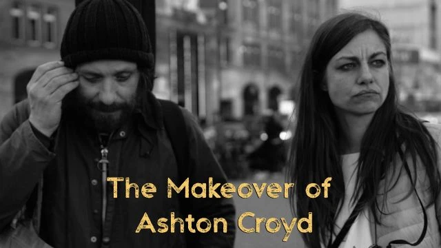 The Makeover of Ashton Croyd - Watch Film Free @FlixHouse