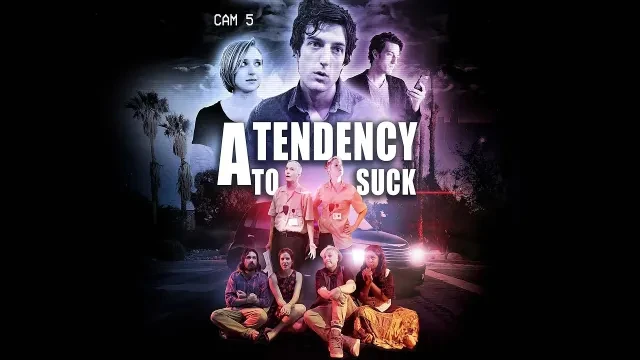 A Tendency To Suck | Trailer | Watch Movie Free @FlixHouse