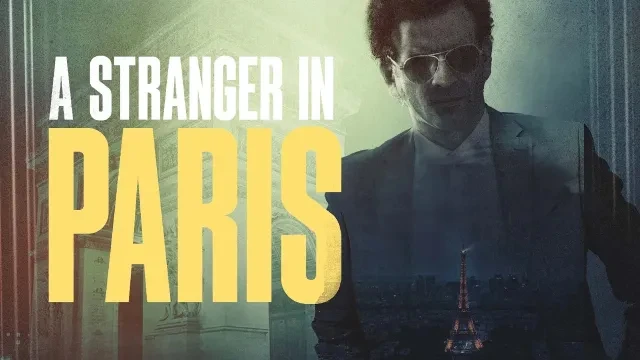 A Stranger in Paris   Official Trailer   Watch Movie Free  FlixHouse