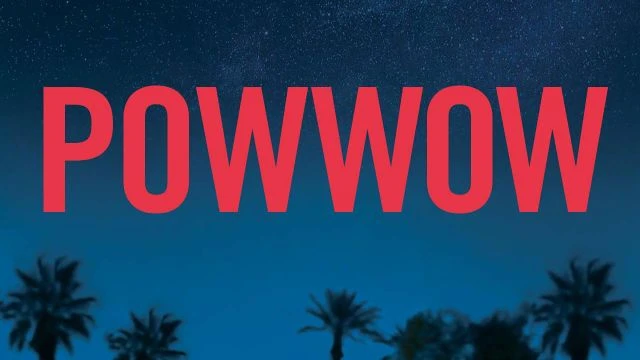 Pow Wow | Official Trailer | Watch Film Free @FlixHouse