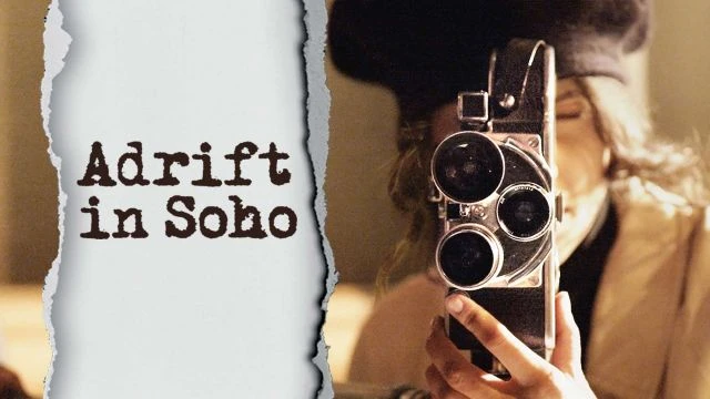 Adrift In Soho | Official Trailer | Watch Movie Free  @FlixHouse