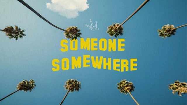 Someone Somewhere | Trailer | Watch Movie Free @FlixHouse