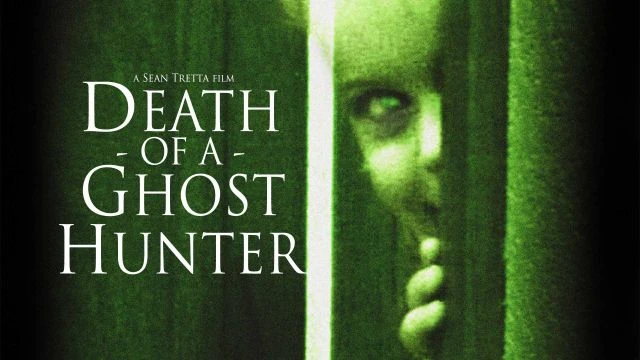 Death of a Ghost Hunter | Trailer | Watch Movie Free @FlixHouse