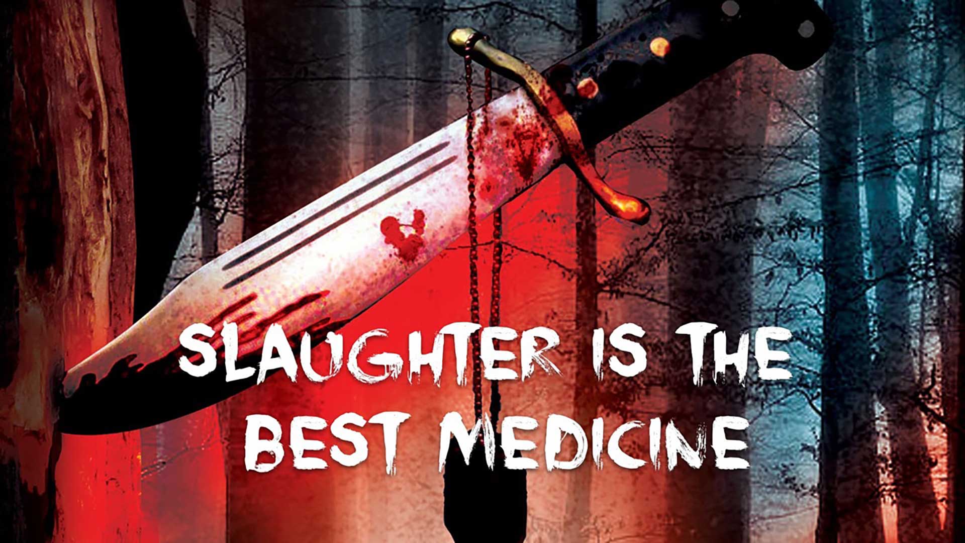 Slaughter is the Best Medicine (2014) | Trailer | FlixHouse